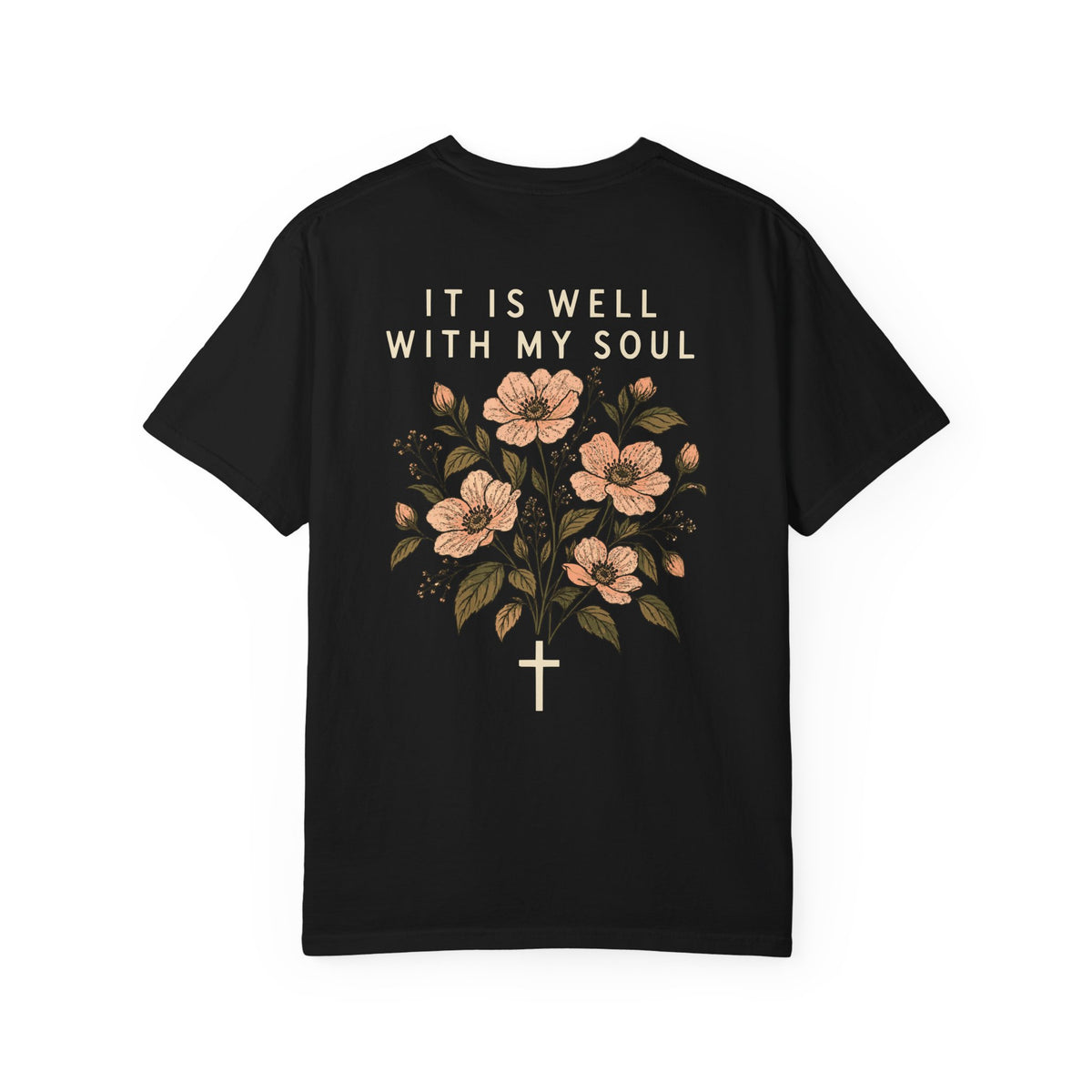 It Is Well With My Soul — Christian Graphic T-Shirt
