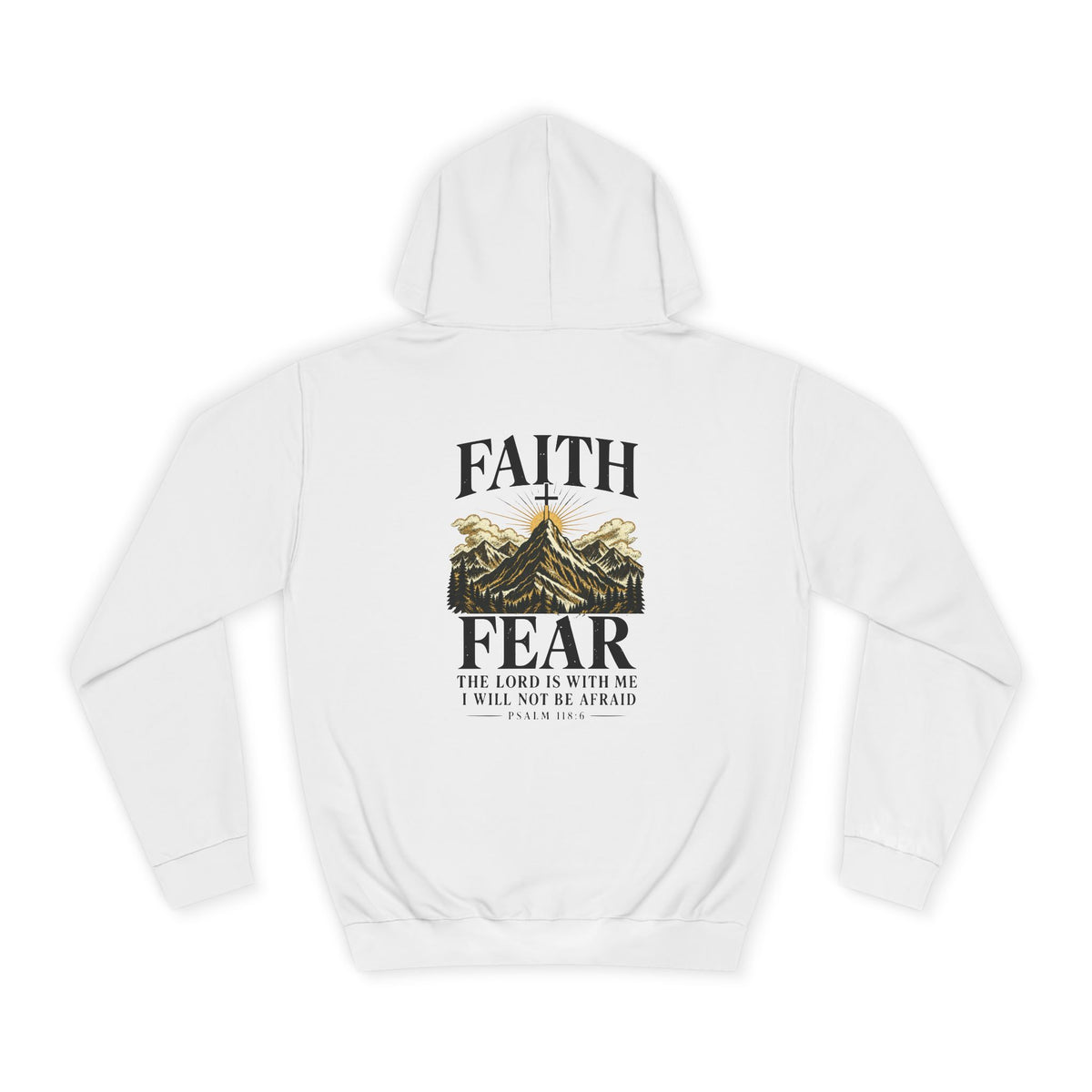 Faith Over Fear Unisex Hoodie