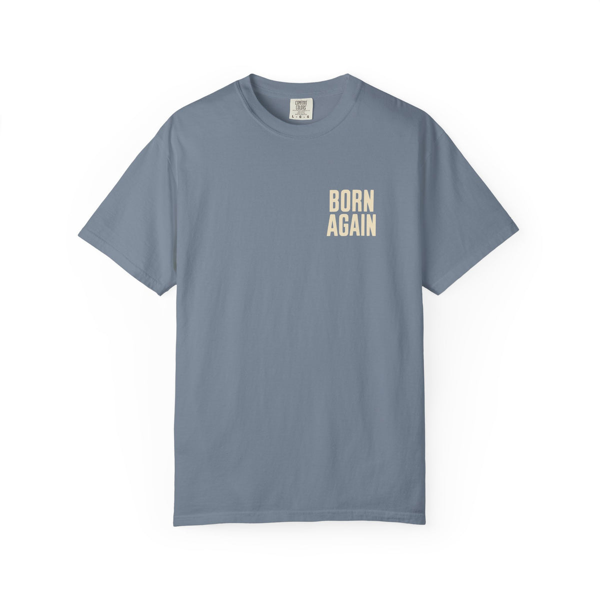 Born Again — A New Creation | Christian Graphic T-Shirt