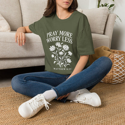 Pray More, Worry Less Everyday T-Shirt