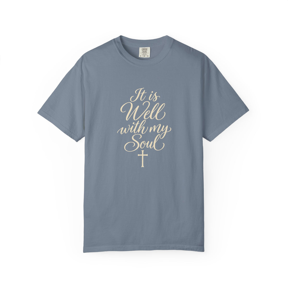 It Is Well With My Soul — Christian Graphic T-Shirt