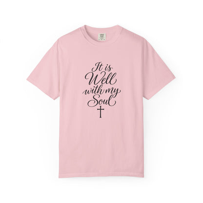 It Is Well With My Soul — Christian Graphic T-Shirt
