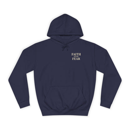 Faith Over Fear Unisex Hoodie