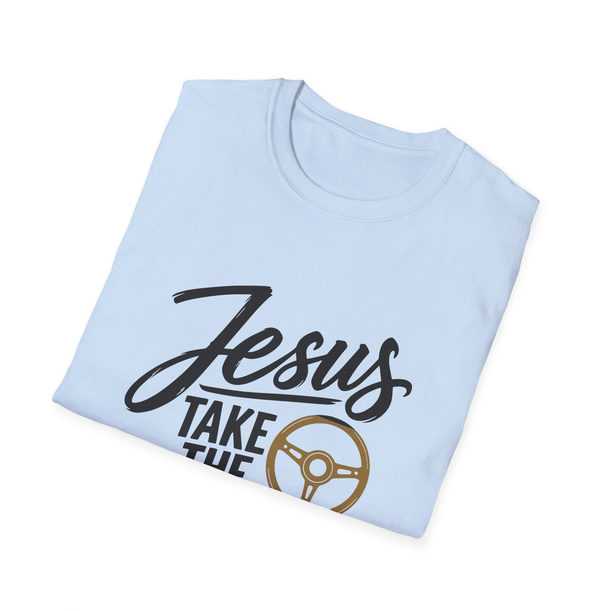 Jesus Take the Wheel Essentials T-Shirt
