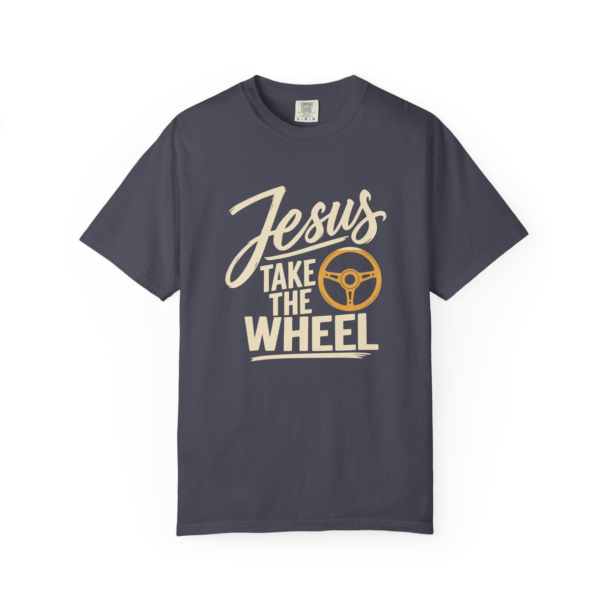 Jesus Take the Wheel — Christian Graphic T-Shirt