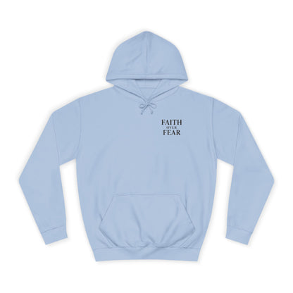 Faith Over Fear Unisex Hoodie