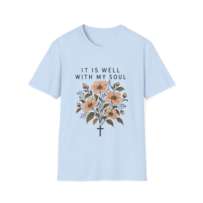It Is Well With My Soul Everyday T-Shirt