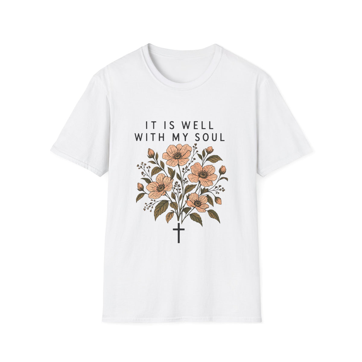 It Is Well With My Soul Everyday T-Shirt