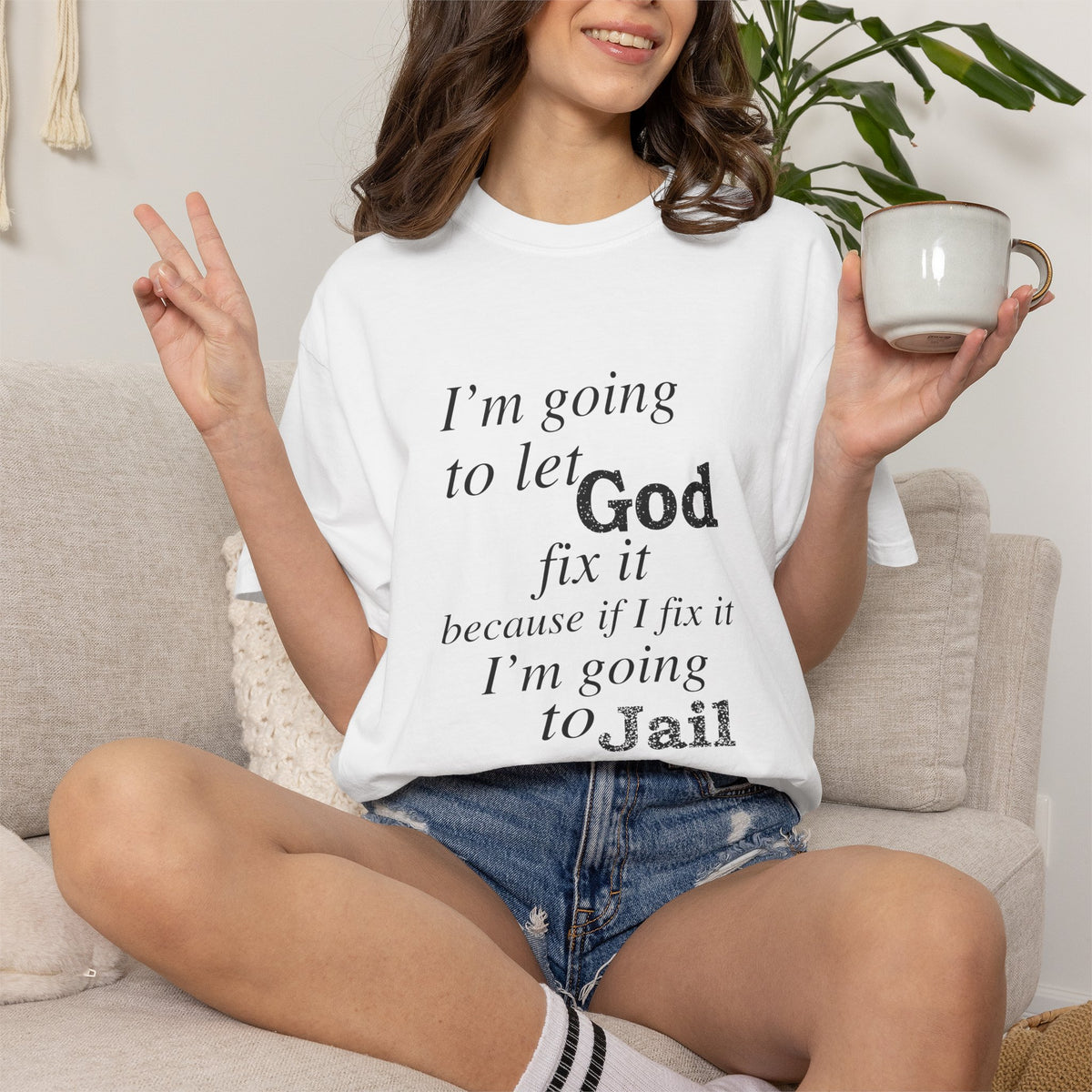 Let God Fix It — Funny Christian Graphic T-Shirt