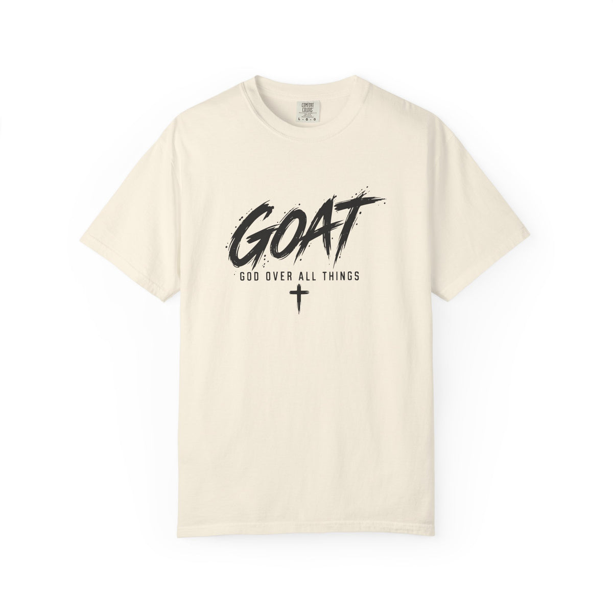 GOAT — God Over All Things | Christian Graphic T-Shirt