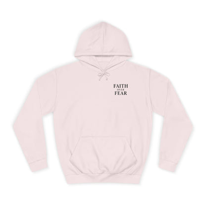 Faith Over Fear Unisex Hoodie