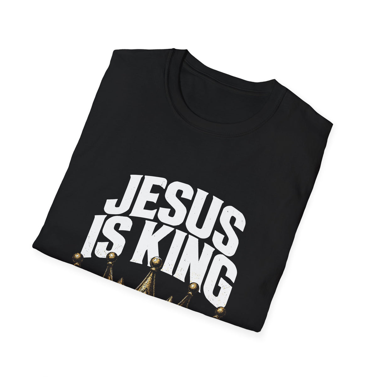 Jesus Is King Everyday T-Shirt