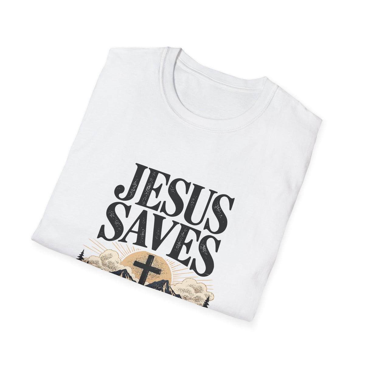 Jesus Saves Everyday T-Shirt