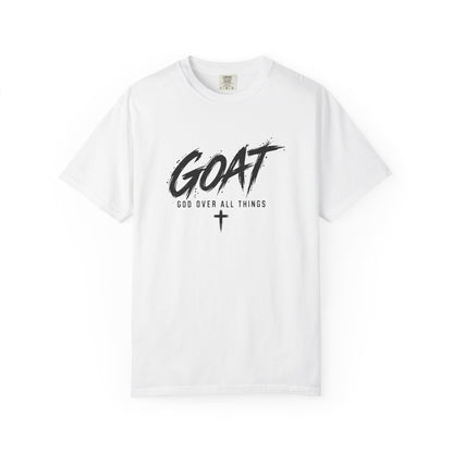 GOAT — God Over All Things | Christian Graphic T-Shirt