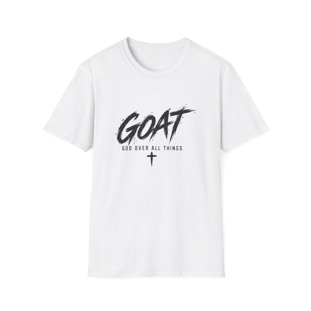 GOAT — God Over All Things Everyday T-Shirt