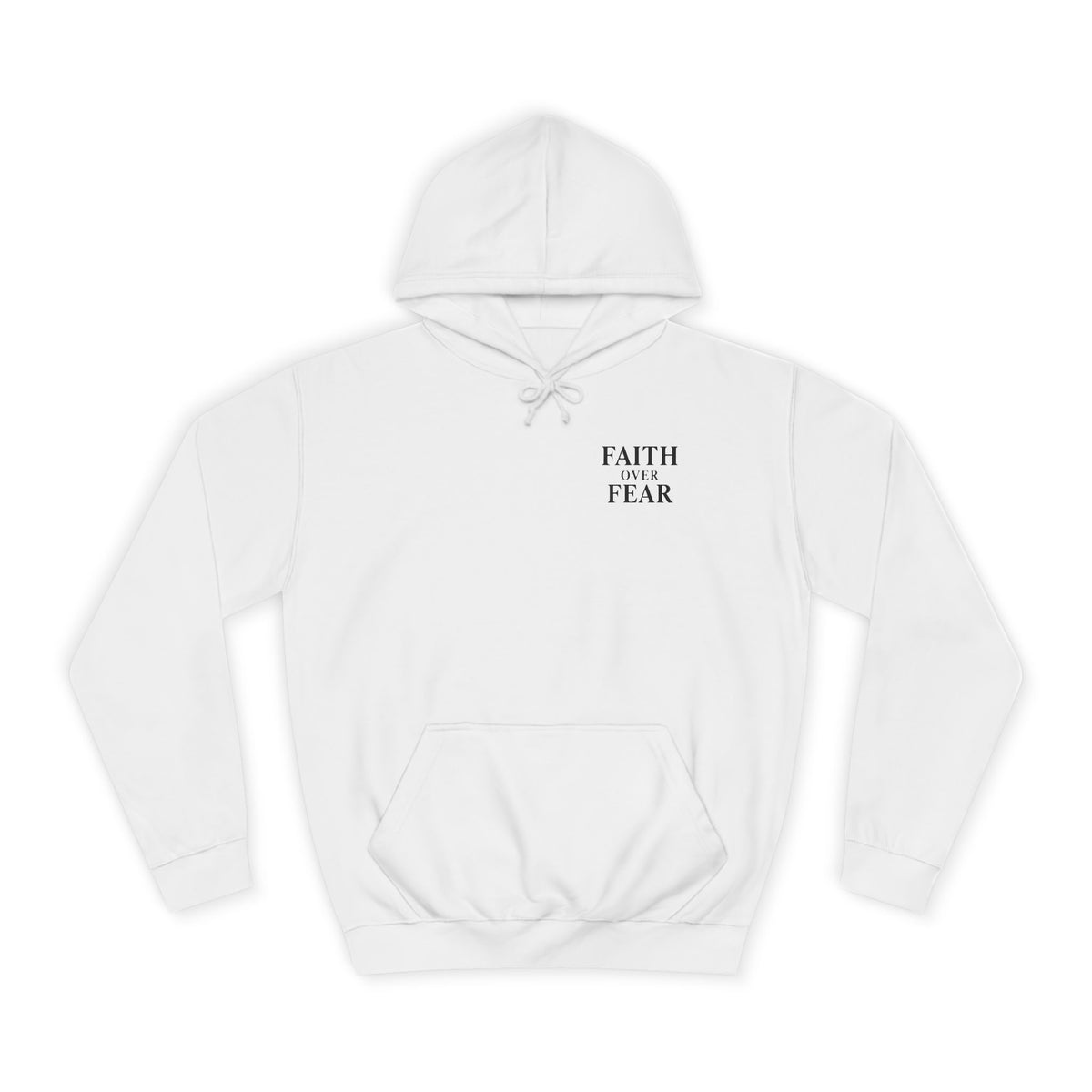 Faith Over Fear Unisex Hoodie