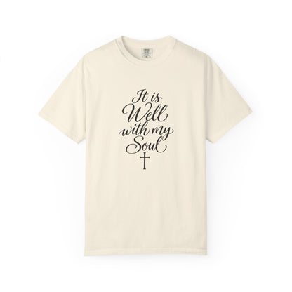 It Is Well With My Soul — Christian Graphic T-Shirt