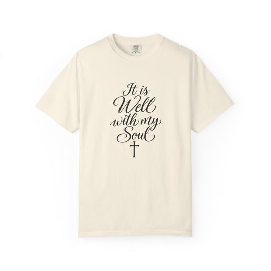 It Is Well With My Soul — Christian Graphic T-Shirt