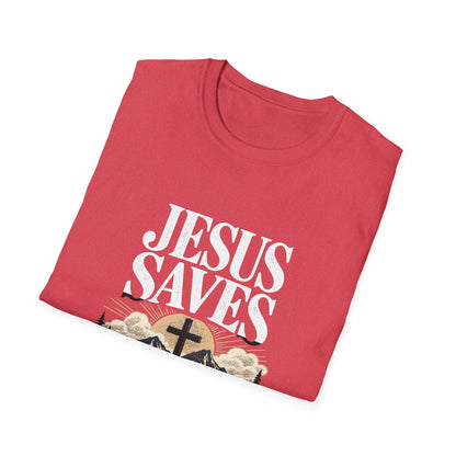 Jesus Saves Everyday T-Shirt