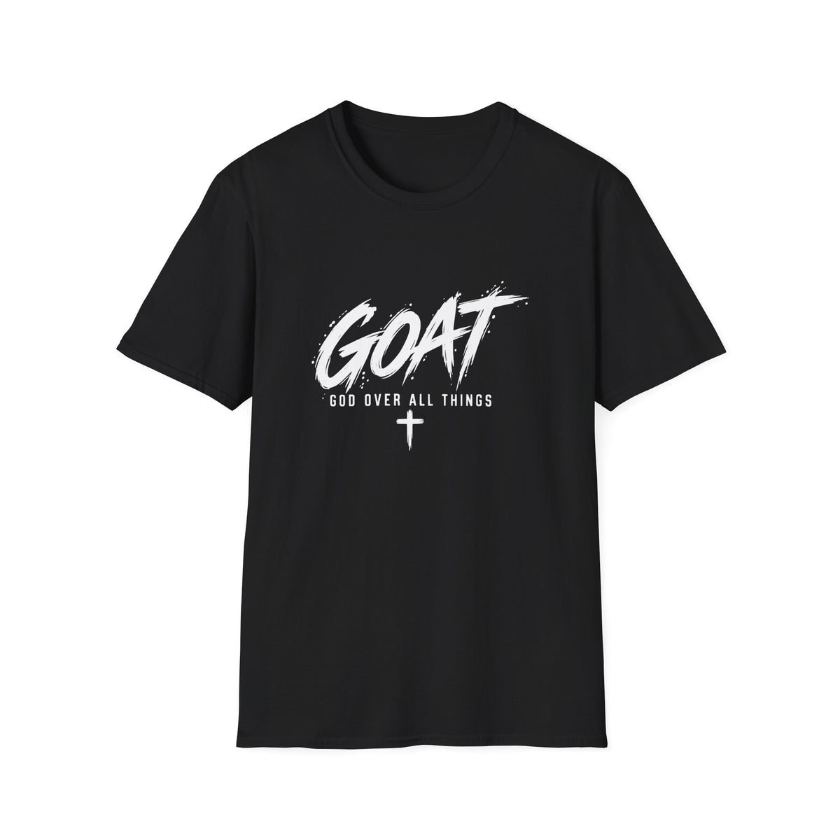 GOAT — God Over All Things Everyday T-Shirt