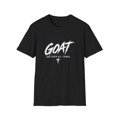 GOAT — God Over All Things Everyday T-Shirt