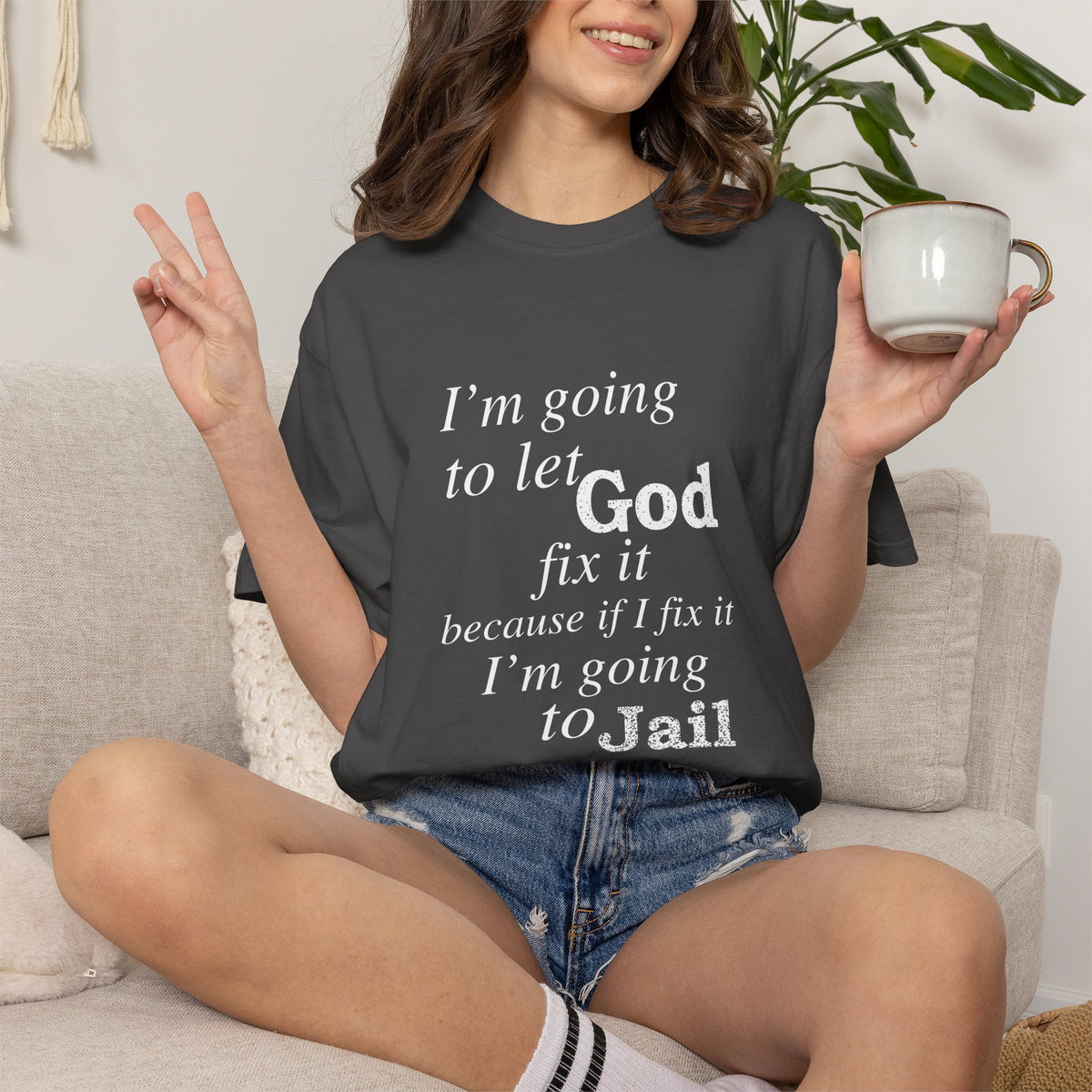 Let God Fix It — Funny Christian Graphic T-Shirt