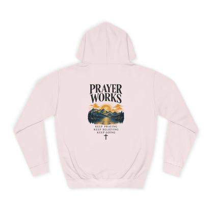Prayer Works Unisex Hoodie