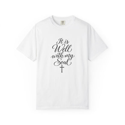 It Is Well With My Soul — Christian Graphic T-Shirt