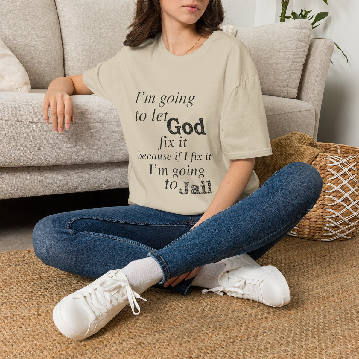 Let God Fix It Everyday T-Shirt