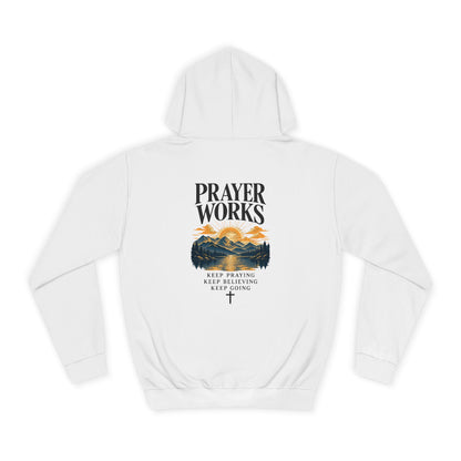 Prayer Works Unisex Hoodie
