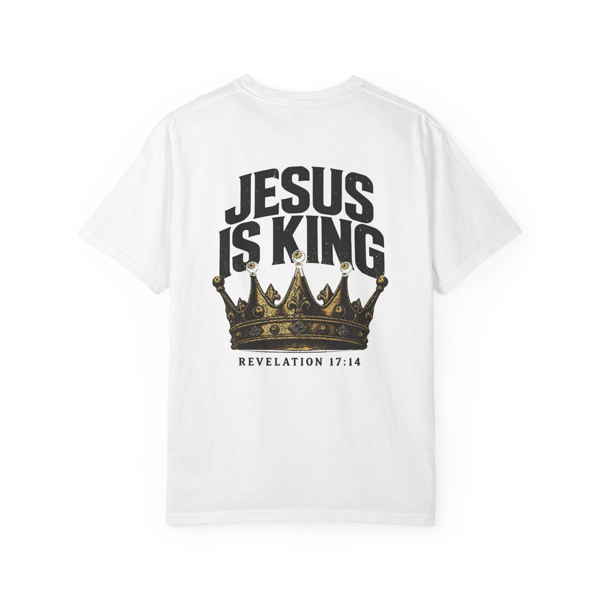 Jesus Is King — Revelation 17:14 | Christian T-Shirt
