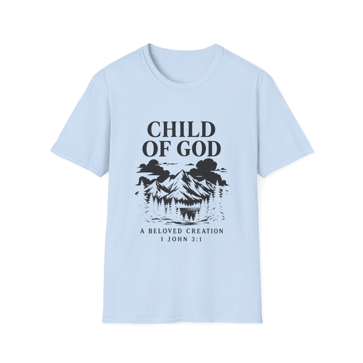 Child of God Everyday T-Shirt