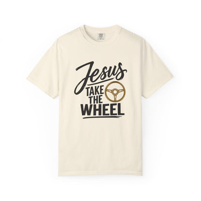 Jesus Take the Wheel — Christian Graphic T-Shirt