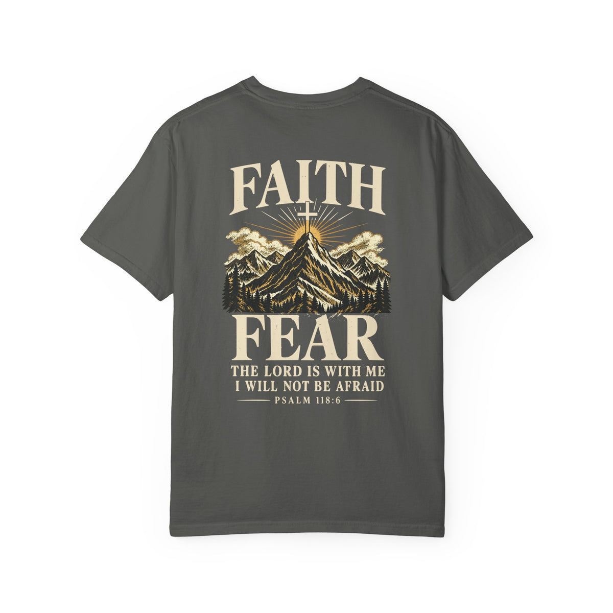 Faith Over Fear — Psalm 118:6 | Christian T-Shirt