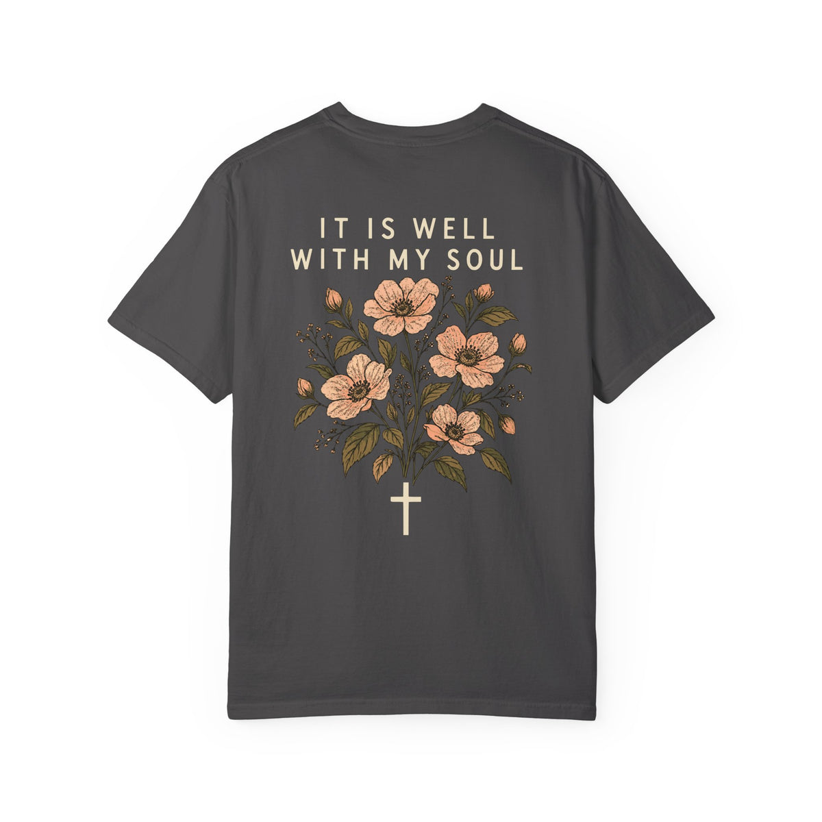 It Is Well With My Soul — Christian Graphic T-Shirt