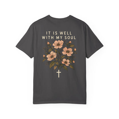 It Is Well With My Soul — Christian Graphic T-Shirt