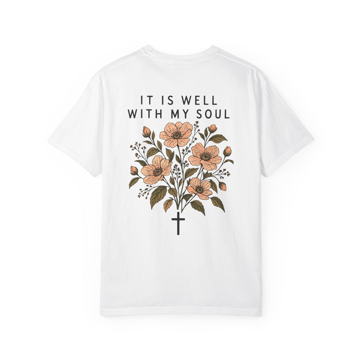 It Is Well With My Soul — Christian Graphic T-Shirt
