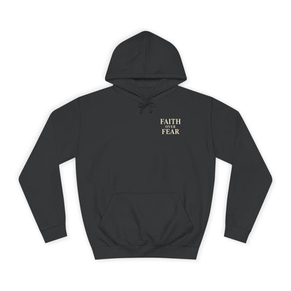 Faith Over Fear Unisex Hoodie