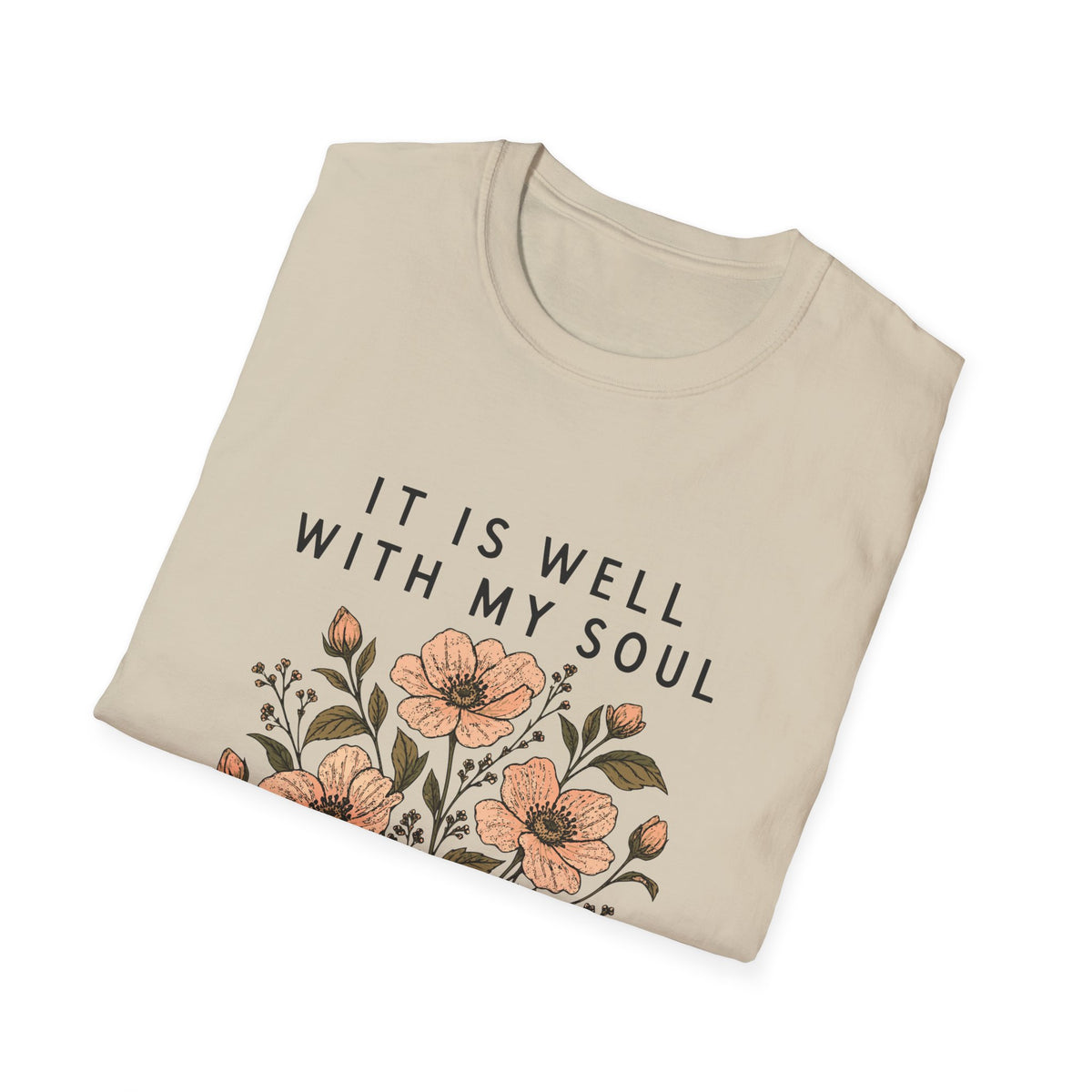 It Is Well With My Soul Everyday T-Shirt