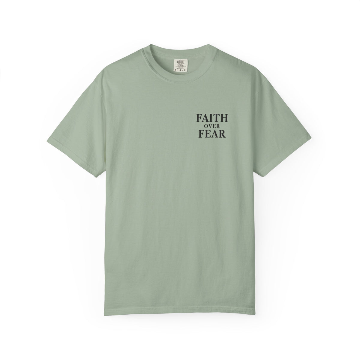 Faith Over Fear — Psalm 118:6 | Christian T-Shirt