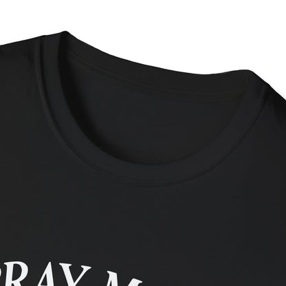 Pray More, Worry Less Everyday T-Shirt