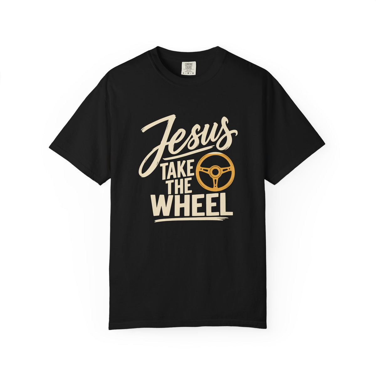 Jesus Take the Wheel — Christian Graphic T-Shirt