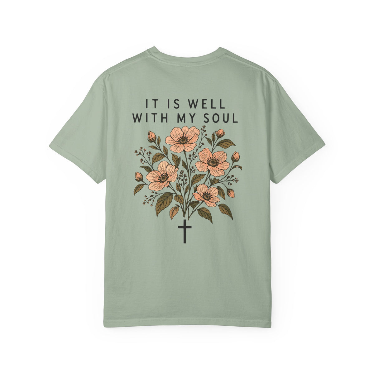 It Is Well With My Soul — Christian Graphic T-Shirt