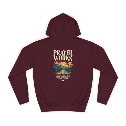 Prayer Works Unisex Hoodie