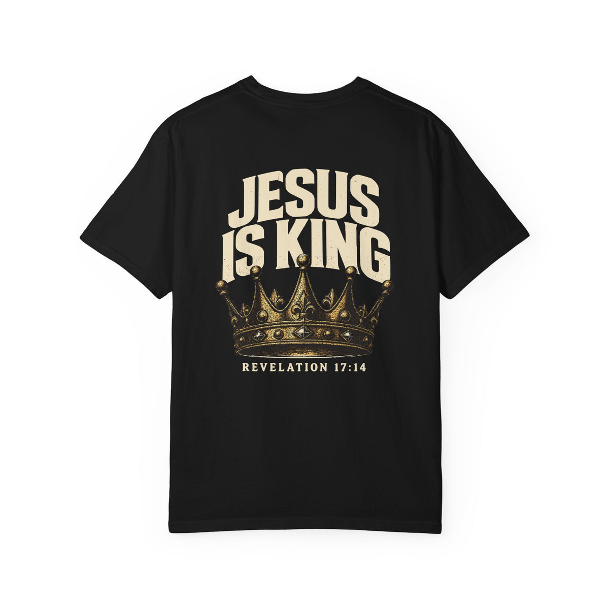 Jesus Is King — Revelation 17:14 | Christian T-Shirt