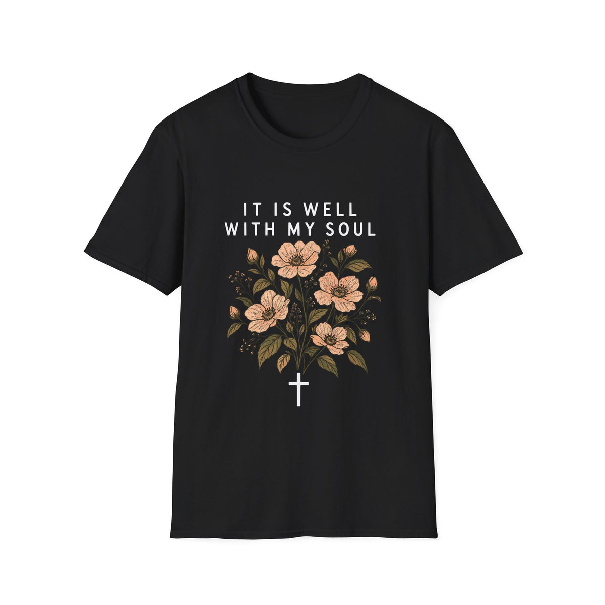 It Is Well With My Soul Everyday T-Shirt