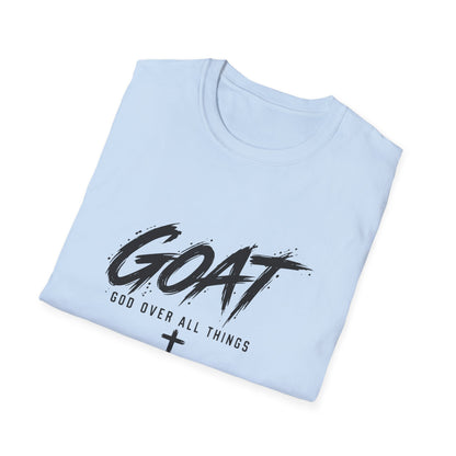 GOAT — God Over All Things Everyday T-Shirt